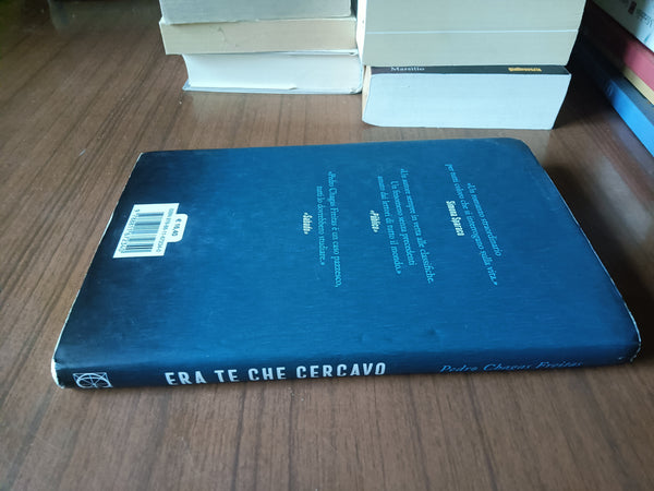 Era te che cercavo | Pedro Chagas Freitas - Garzanti