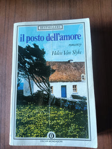 Il posto dell’amore | Helen Van Slyke - Mondadori