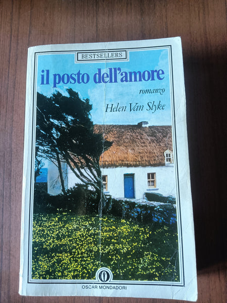 Il posto dell’amore | Helen Van Slyke - Mondadori