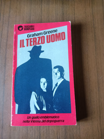 Il terzo uomo | Graham Greene - Bompiani
