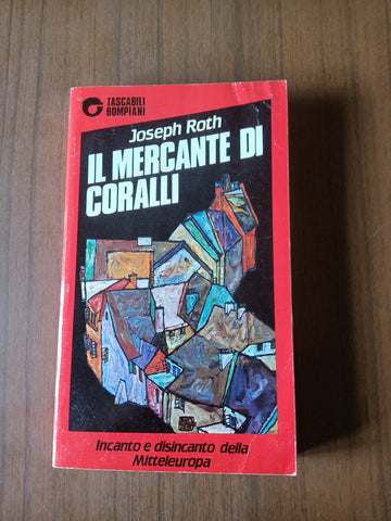 Il mercante di coralli | Joseph Roth - Bompiani