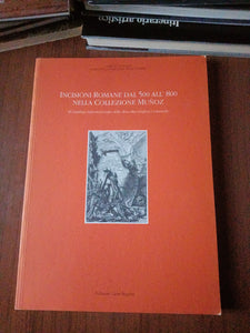 Incisioni romane dal 500 all’ 800 nella collezione Munoz | Aa.Vv