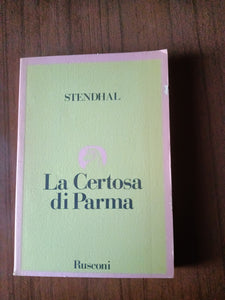 La Certosa di Parma | Stendhal