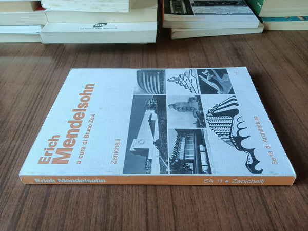 Erich Mendelsohn | Bruno Zevi, a cura di