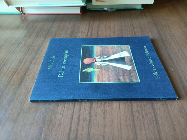 Delitti esemplari | Max Aub - Sellerio