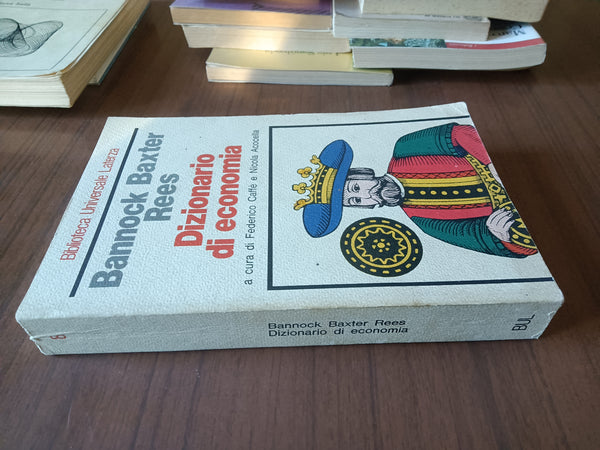 Dizionario di economia | G. Bannock; R.E. Baxter R. Rees - Laterza