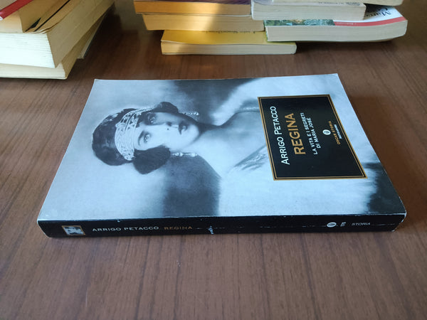 Regina. La vita e i segreti di Maria Josè | Arrigo Petacco - Mondadori