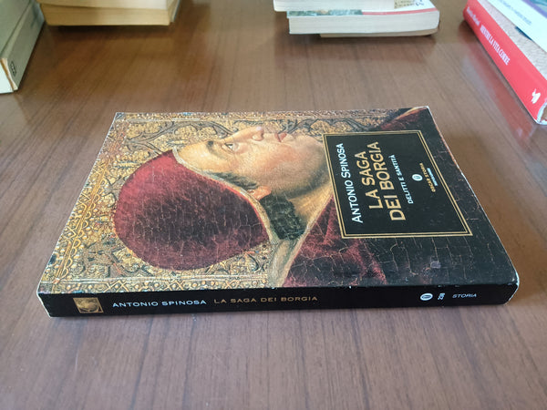 La saga dei Borgia. Delitti e santità | Antonio Spinosa - Mondadori