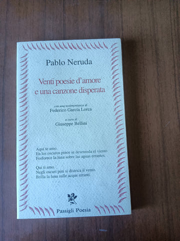 Venti poesie d’amore e una canzone disperata | Pablo Neruda