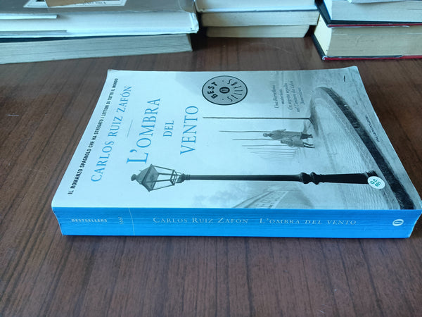 L’ombra del vento | Calros Ruiz Zafon - Mondadori