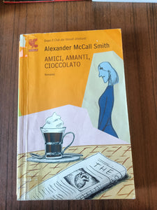 Amici, amanti, cioccolato | Alexander McCall Smith - Guanda