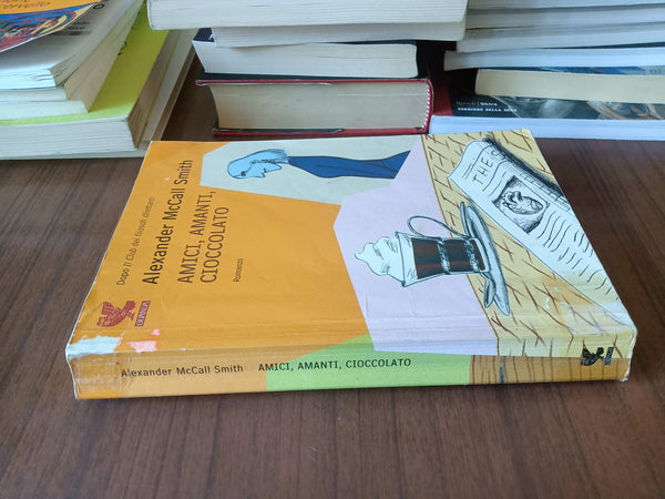 Amici, amanti, cioccolato | Alexander McCall Smith - Guanda