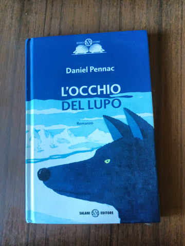 L’occhio del lupo | Daniel Pennac - Salani