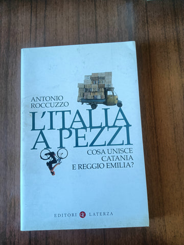 L’Italia a pezzi | Antonio Roccuzzo - Laterza
