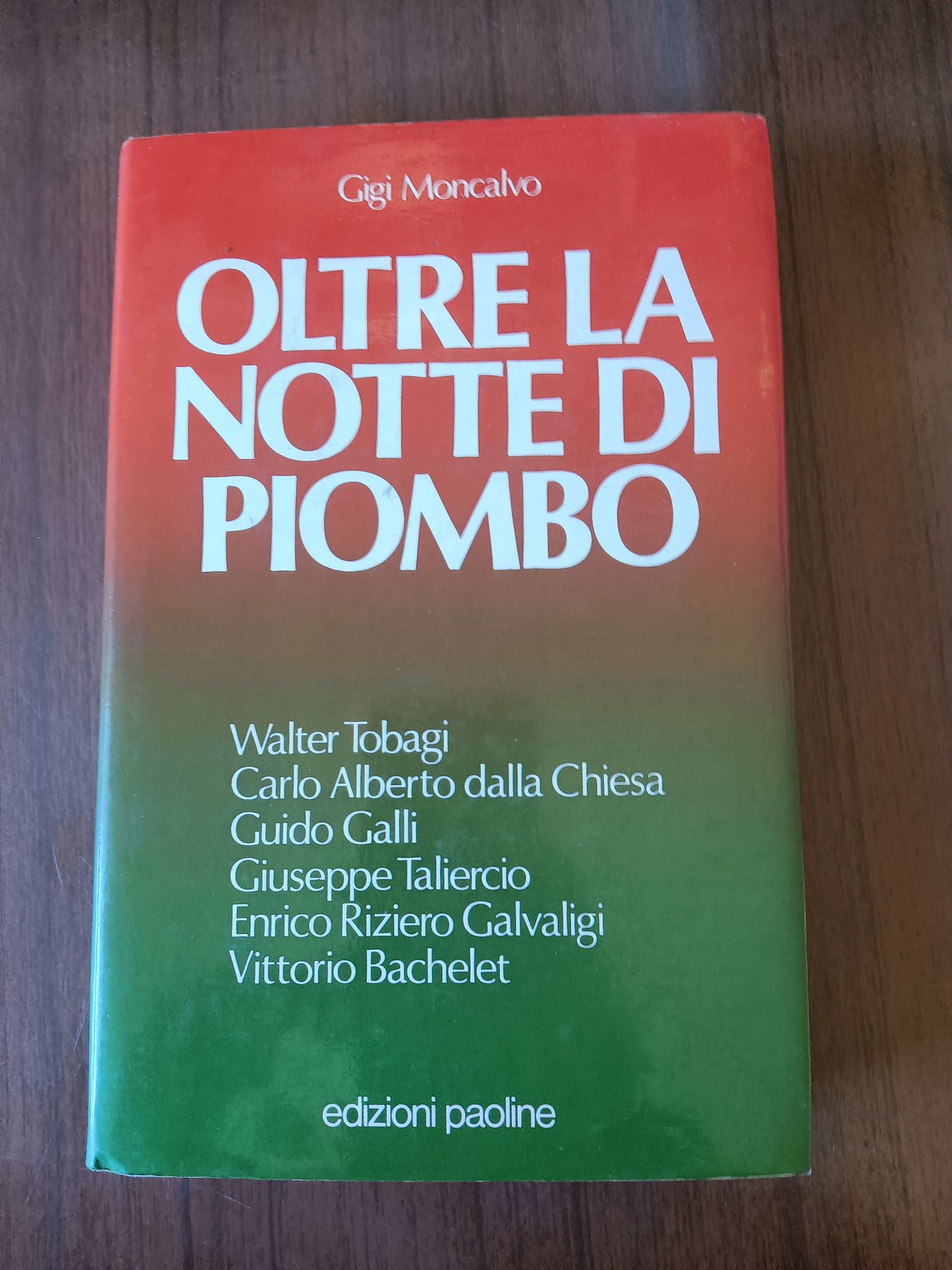 Oltre la notte di piombo | Gigi Moncalvo