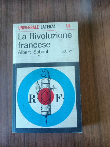 La rivoluzione francese Vol.2 | Albert Soboul - Laterza