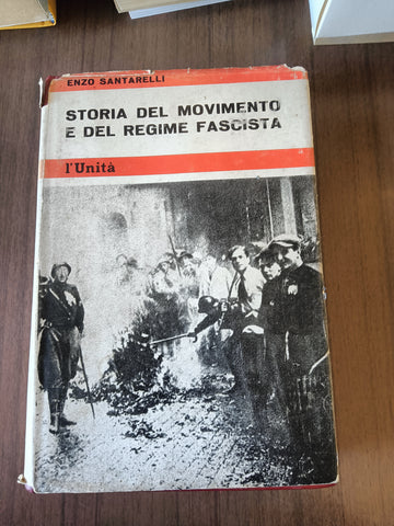 Storia del movimento e del regime fascista | Enzo santarelli