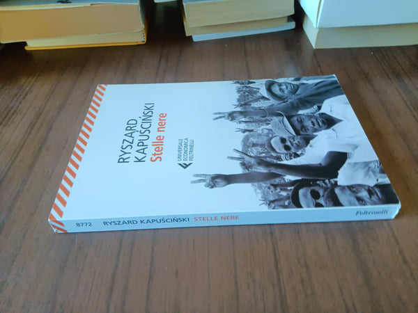 Stelle nere | Kapuscinski Ryszard - Feltrinelli