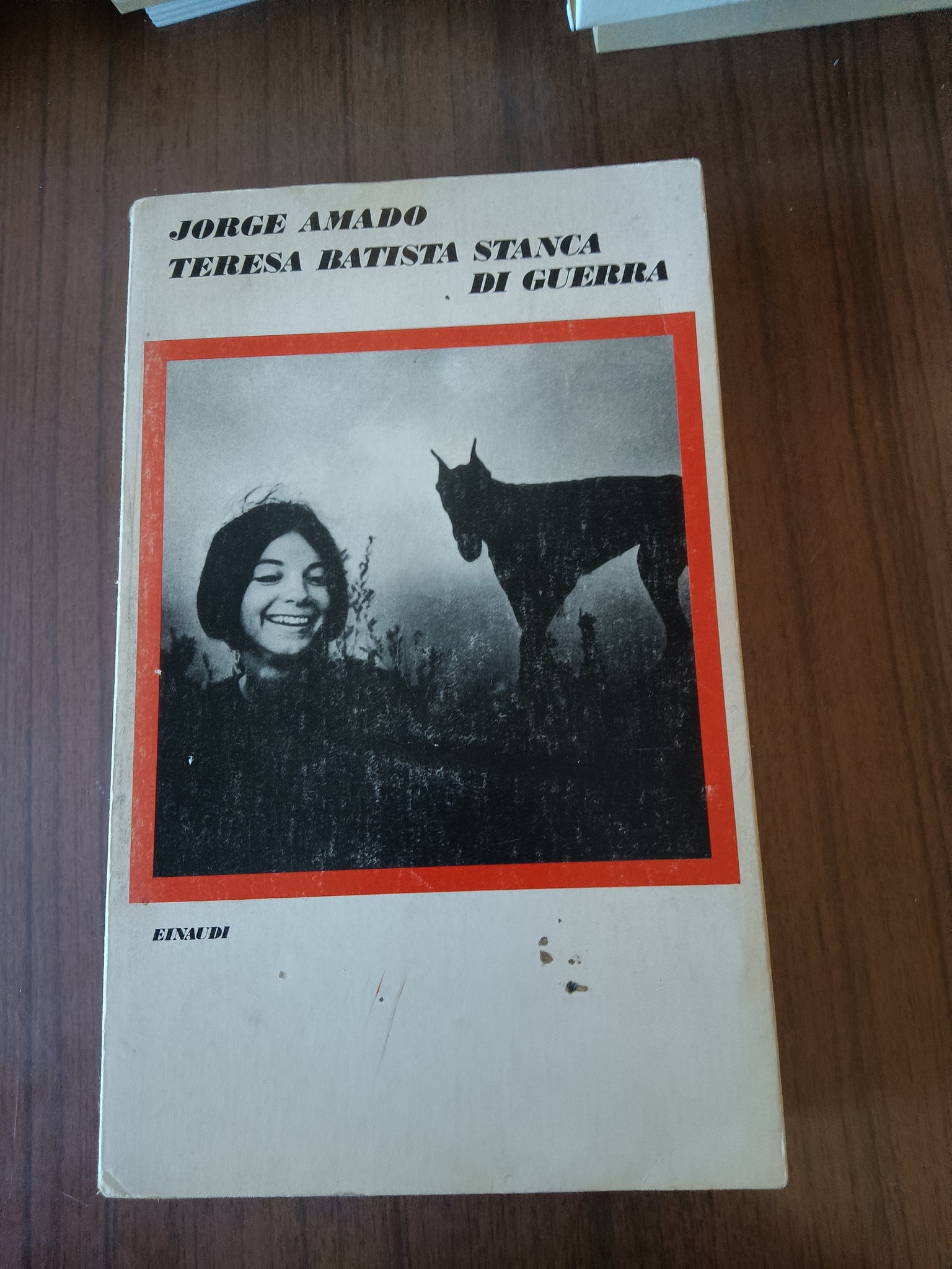Teresa Batista stanca di guerra | Jorge Amado - Einaudi