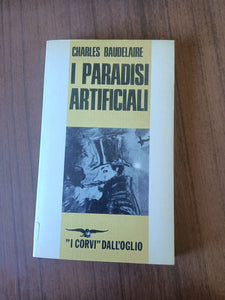 I paradisi artificiali | Charles Baudelaire