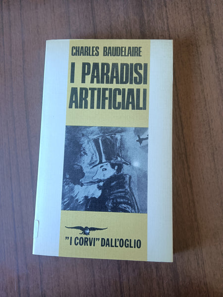 I paradisi artificiali | Charles Baudelaire