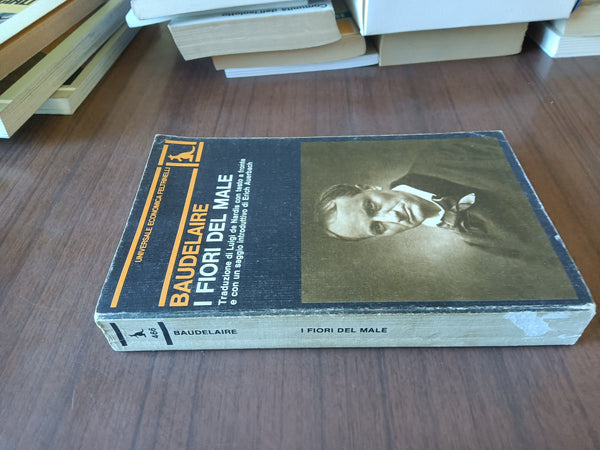 I fiori del male | Charles Baudelaire - Feltrinelli