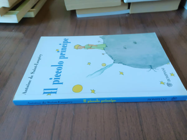 Il Piccolo Principe | Antoine De Saint-Exupéry - Bompiani