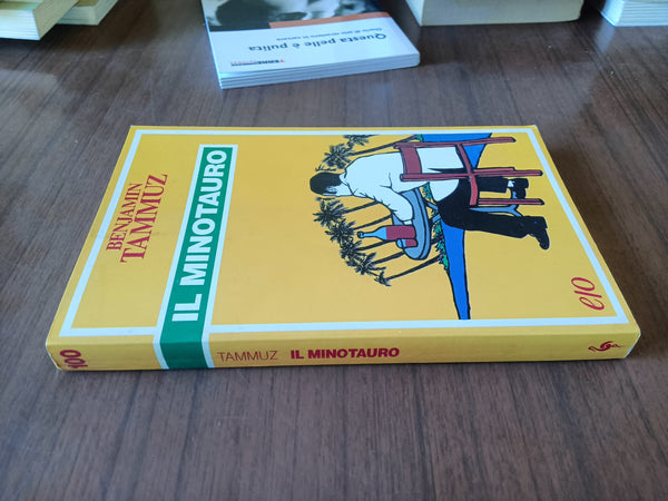 Il minotauro | Benjamin Tammuz -Edizioni e/o