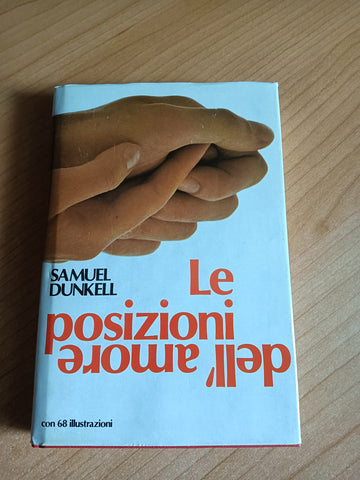 Le posizioni dell’amore | Samuel Dunkell