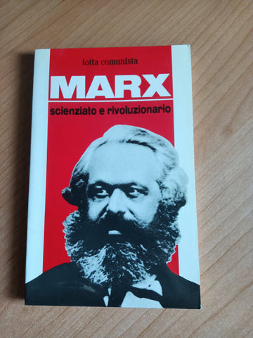 Marx scienziato e rivoluzionario