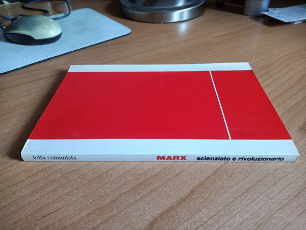 Marx scienziato e rivoluzionario