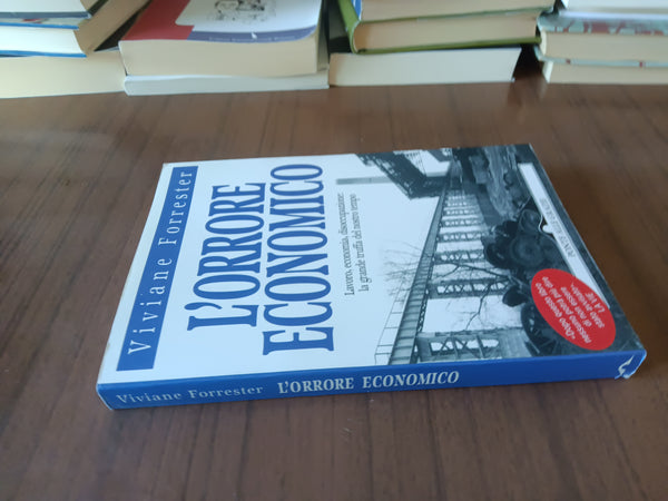 L’orrore economico | Viviane Forrester - Ponte alle grazie
