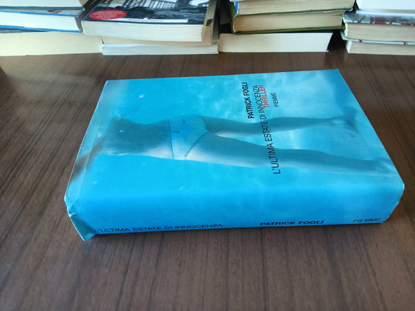 L’ultima estate di Innocenza | Patrick Fogli