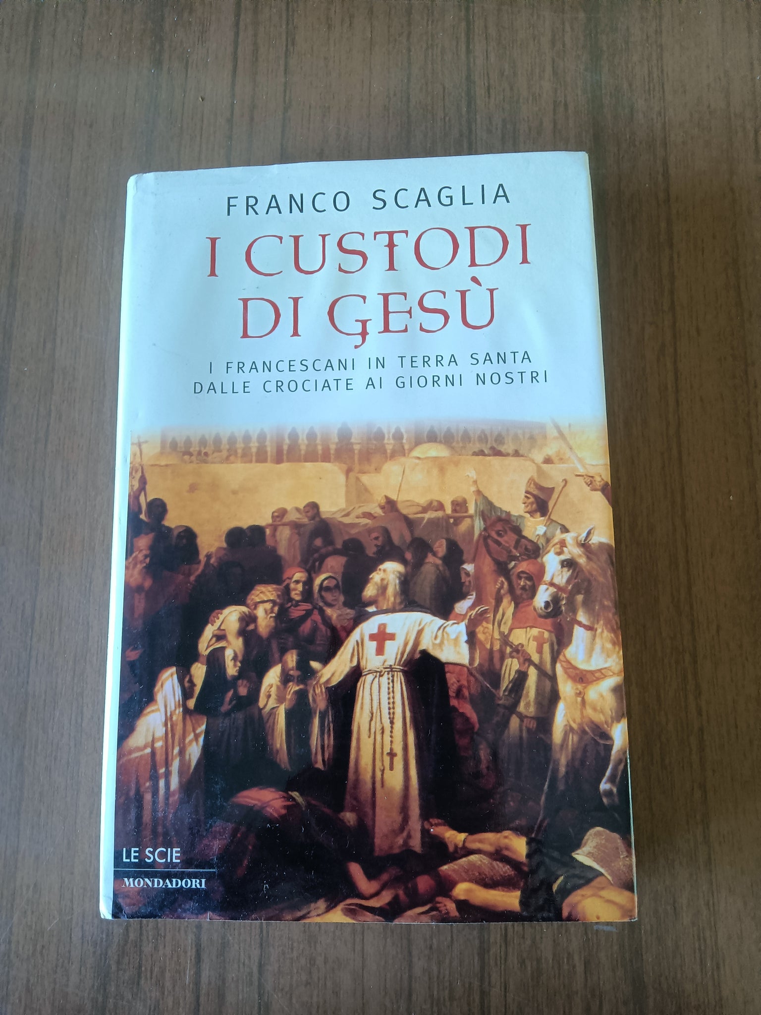 I custodi di Gesù | Franco Scaglia - Mondadori