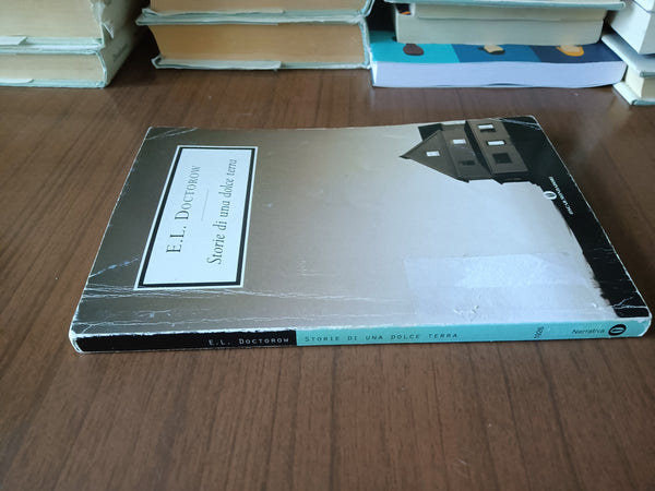 Storie di una dolce terra | E. L. Doctorow - Mondadori