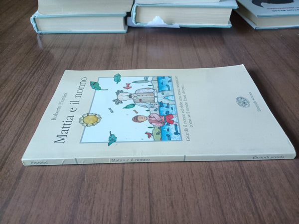 Mattia e il nonno | Roberto Piumini - Einaudi