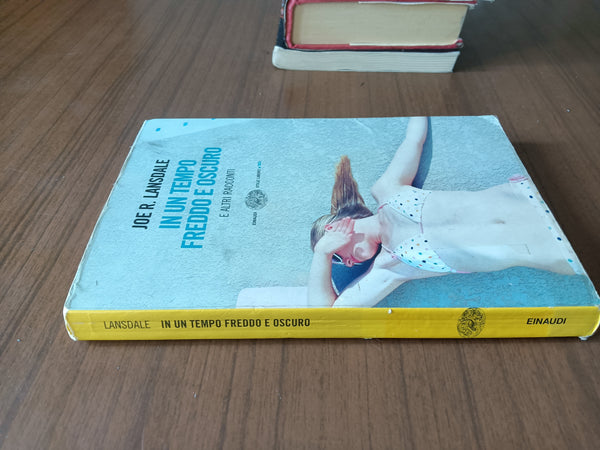 In un tempo freddo e oscuro | Joe R. Lansdale - Einaudi