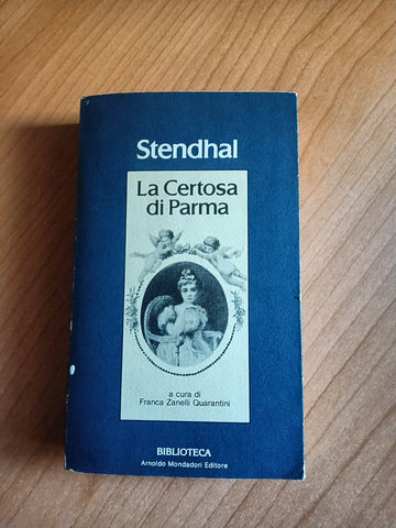 La certosa di Parma | Stendhal - Mondadori