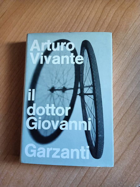 Il dottor Giovanni | Arturo Vivante - Garzanti