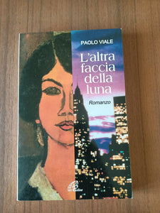 L’altra faccia della luna | Paolo Viale