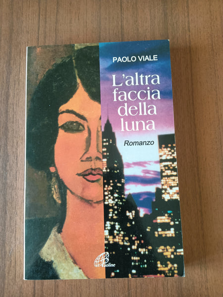L’altra faccia della luna | Paolo Viale