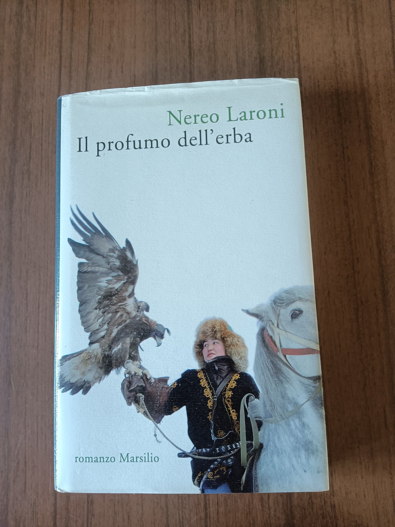 Il profumo dell’erba | Nereo Laroni - Marsilio