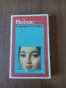 Eugenie Grandet | Balzac - Garzanti