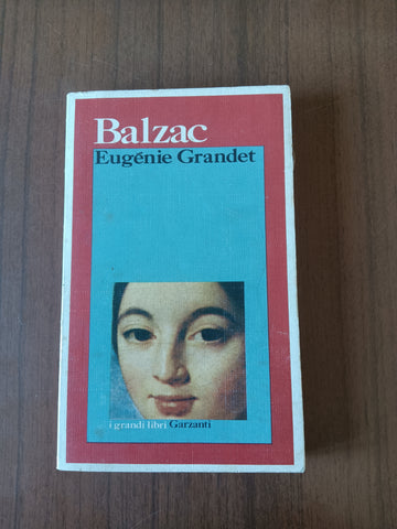 Eugenie Grandet | Balzac - Garzanti