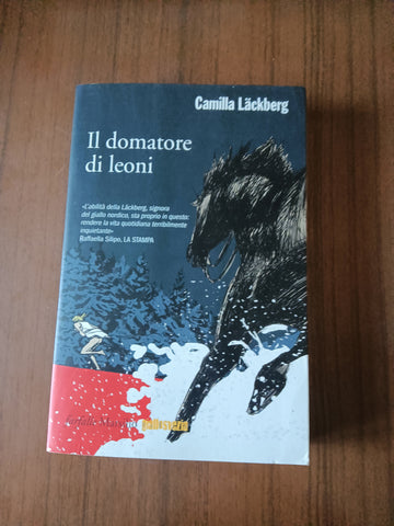 Il domatore di leoni | Camilla Lackberg - Marsilio