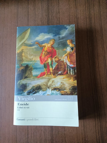 Eneide. Libri dal IX al XII | Virgilio - Garzanti