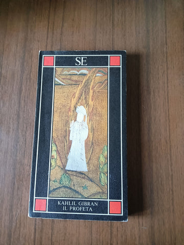 Il profeta | Kahlil Gibran - Se