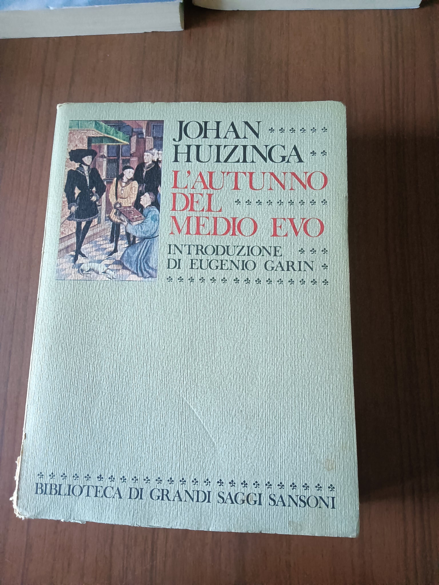 L’autunno del Medio Evo | Johan Huizinga
