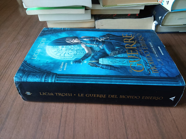 Un nuovo regno. Le guerre del mondo emerso | Licia Troisi - Mondadori