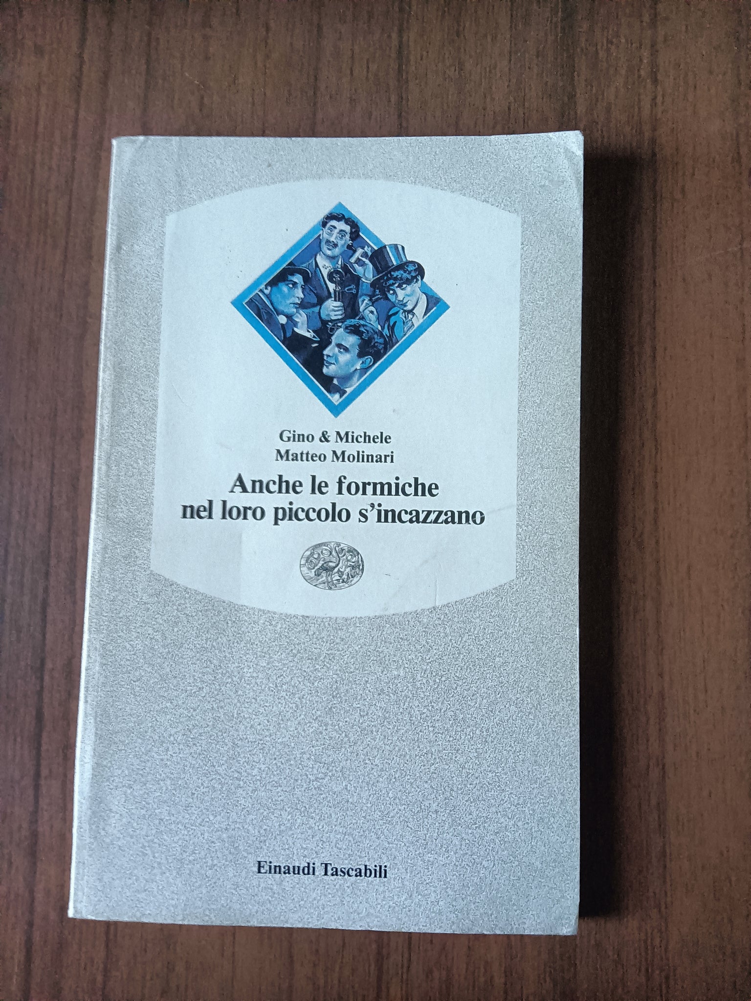 Anche le formiche nel loro piccolo s’incazzano | Gino; Michele - Einaudi